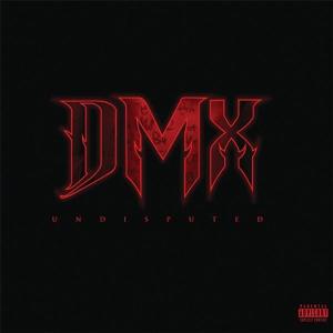 Undisputed DMX album